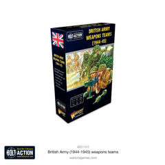 Bolt Action: British Army Weapons Teams 1944-45