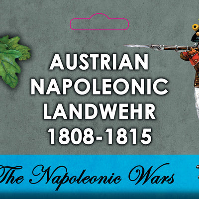 Miniatures, Victrix: Austrian Napoleonic Landwehr 1808-1815