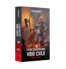 Carcharodons: Void Exile Paperback