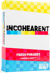 Incohearent: Fresh Phrases Expansion Pack #1