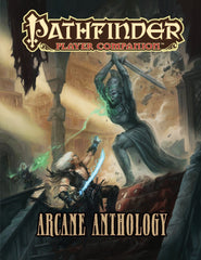 Pathfinder Player Companion 1E: Arcane Anthology