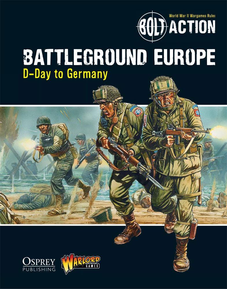 Battleground Europe: D-Day To Germany - Bolt Action Theatre Book