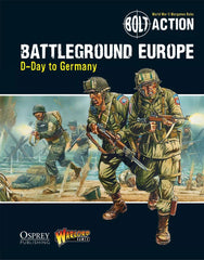 Battleground Europe: D-Day To Germany - Bolt Action Theatre Book