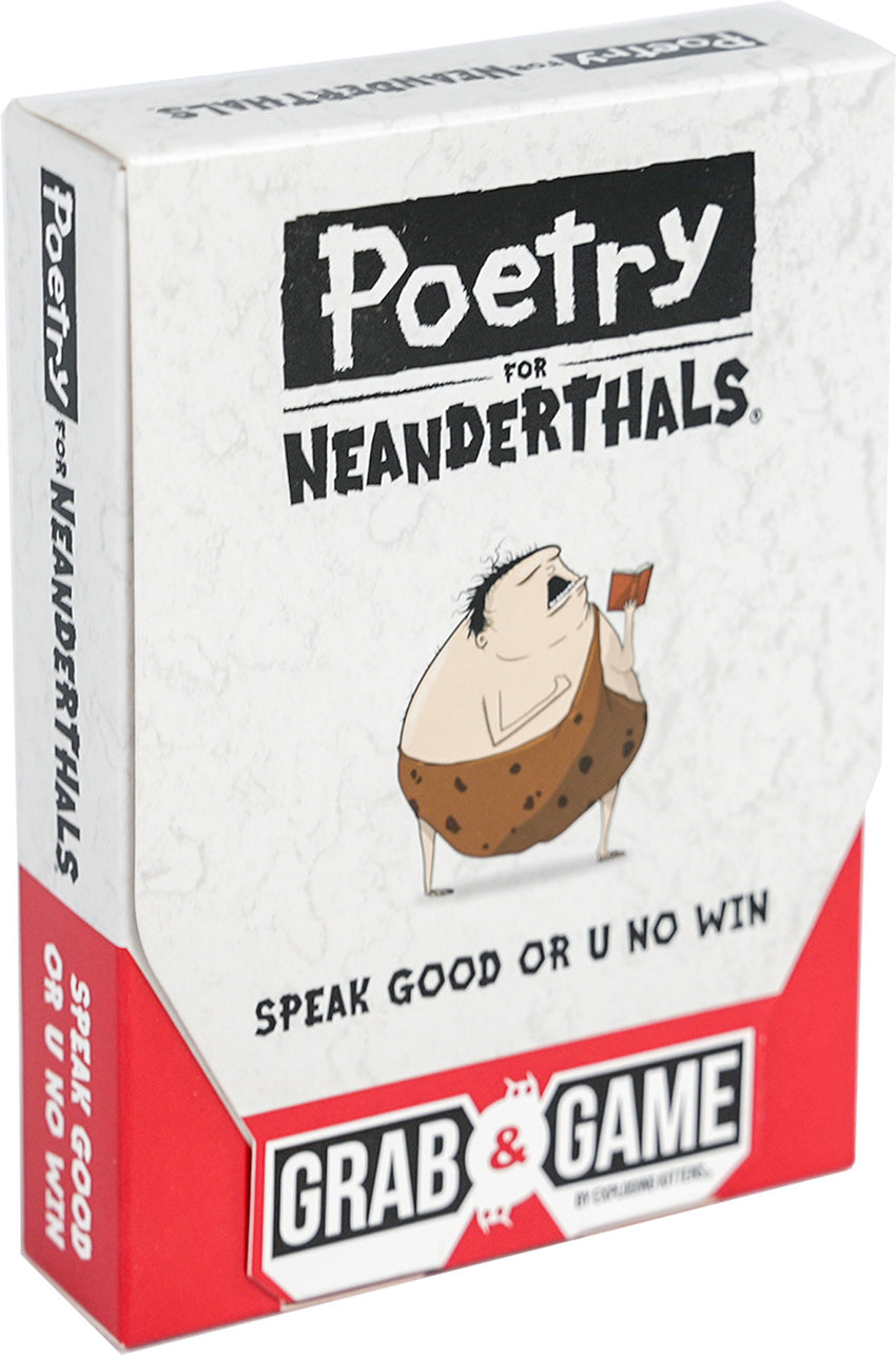 Poetry For Neanderthals: Grab & Game Edition