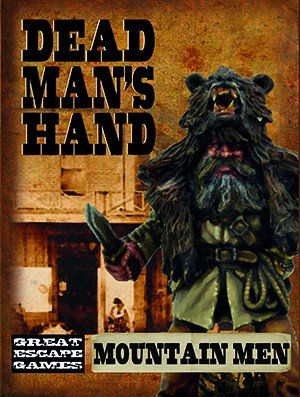 The Curse of the Dead Man's Hand Mountain Men Gang