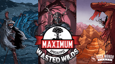 Cooperative Games, Maximum Apocalypse: Wasted Wilds