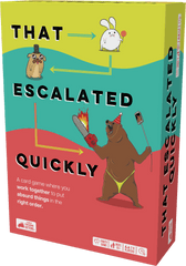 That Escalated Quickly