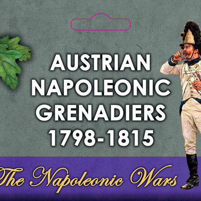 Miniatures, Victrix: Austrian Napoleonic Grenadiers 1798-1815