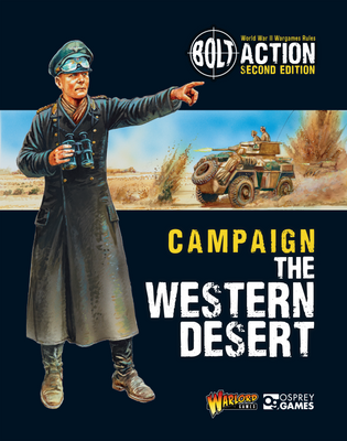 Miniatures, Bolt Action: Campaign - The Western Desert