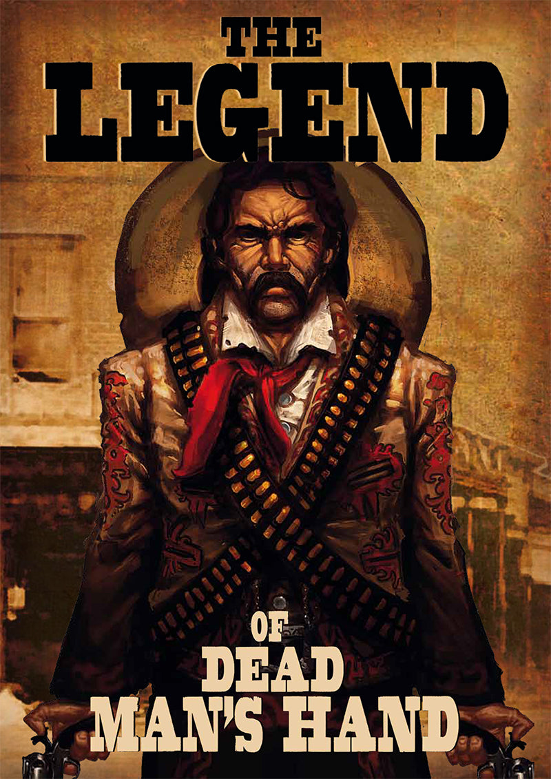 Dead Man's Hand: The Legend Campaign