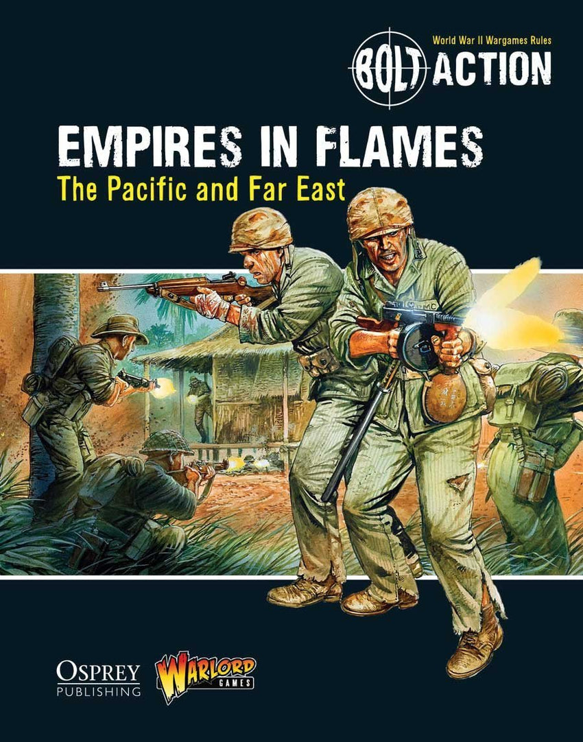 Bolt Action: Empires in Flames Theatre Book - The Pacific and the Far East