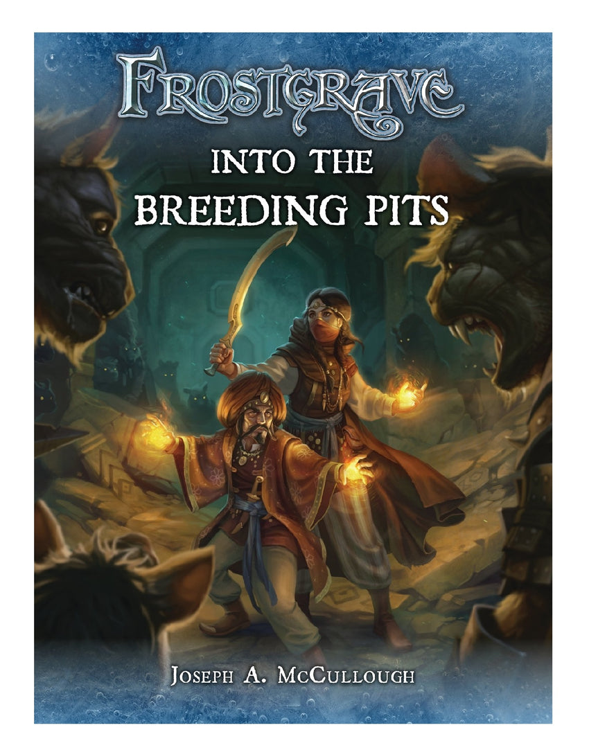 Frostgrave: Into the Breeding Pits