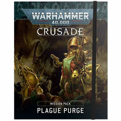 Warhammer 40000 Crusade: Mission Plague Purge